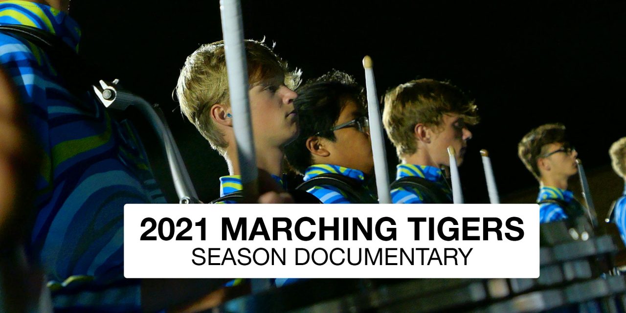2021 Marching Tigers Documentary
